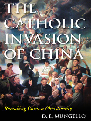 cover image of The Catholic Invasion of China